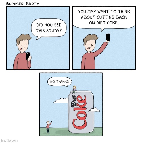 Diet Coke | image tagged in diet,coke,diet coke,comics,comics/cartoons,soda | made w/ Imgflip meme maker