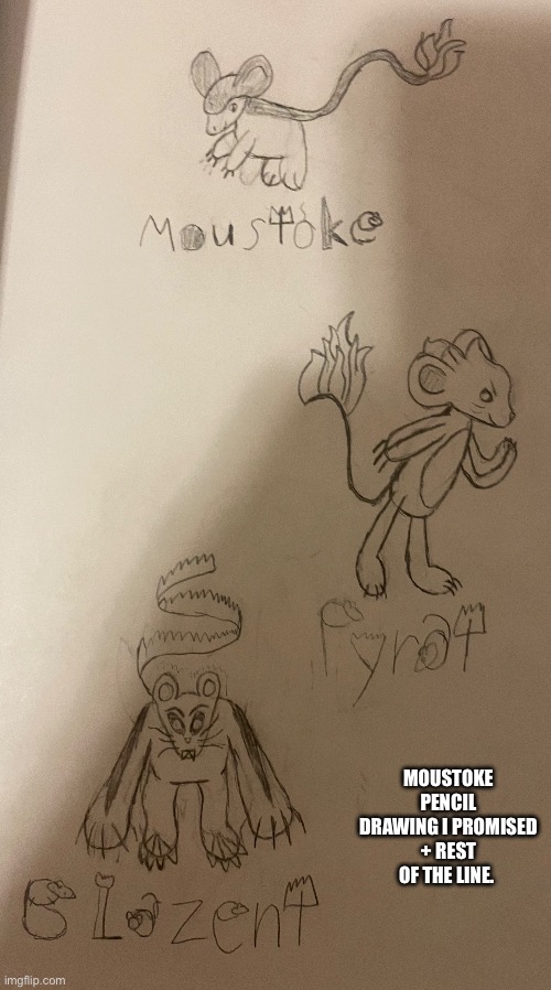 Who’s that- IT’S NOT A FUCKING POKEMON *cutely burns down your house* | MOUSTOKE PENCIL DRAWING I PROMISED + REST OF THE LINE. | made w/ Imgflip meme maker