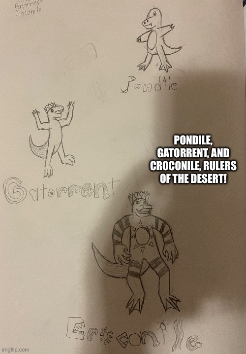 The moustoke line lives in the forest btw. | PONDILE, GATORRENT, AND CROCONILE, RULERS OF THE DESERT! | made w/ Imgflip meme maker