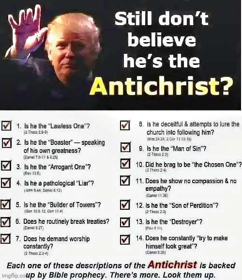Biblical Truth | image tagged in dump trump,evil,bigot,antichrist | made w/ Imgflip meme maker