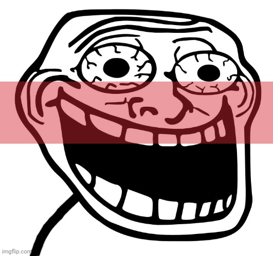 Crazy Trollface | image tagged in crazy trollface | made w/ Imgflip meme maker