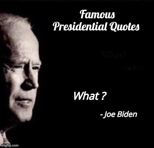 Famous Presidential Quotes | made w/ Imgflip meme maker