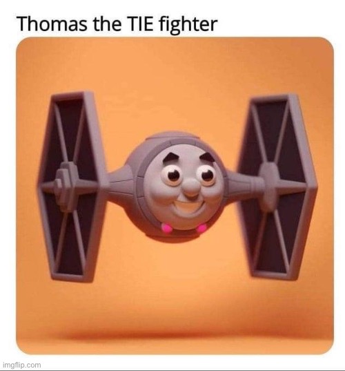 Thomas in Star Wars | image tagged in star wars,thomas | made w/ Imgflip meme maker