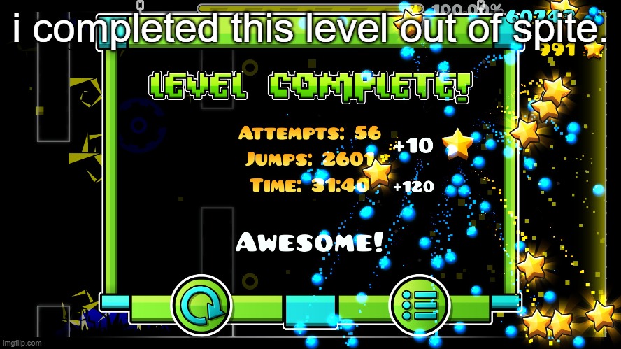 take that hectate | i completed this level out of spite. | made w/ Imgflip meme maker