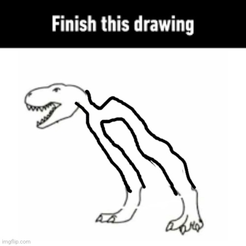 finish this drawing | image tagged in finish this drawing | made w/ Imgflip meme maker