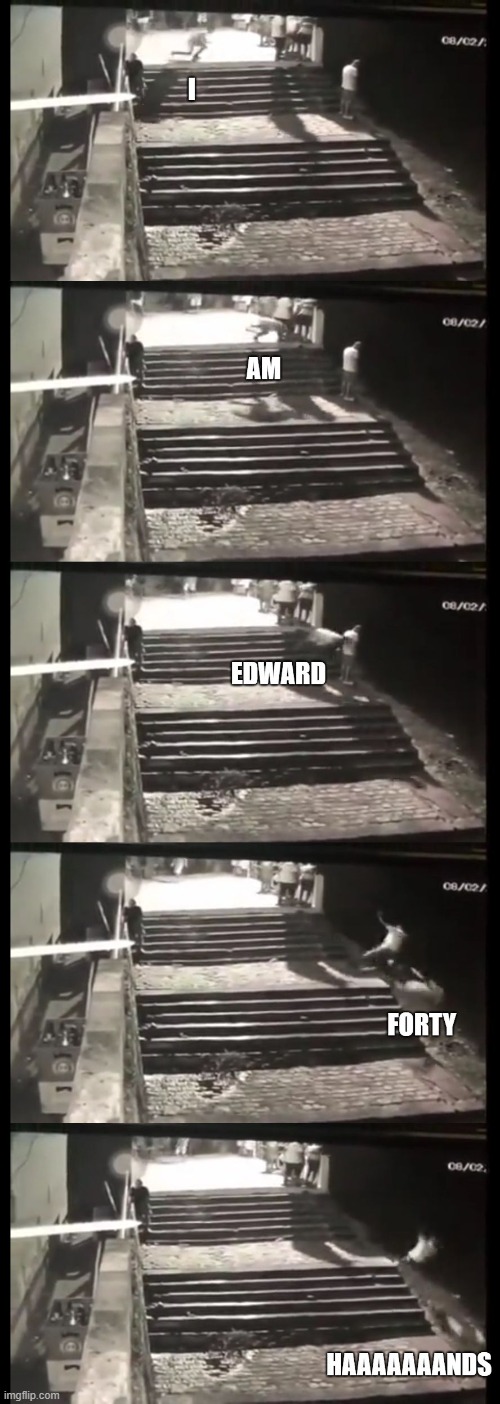 "I am Edward Forty Hands" Drunk guy stumbles into pissing dude. Falling off the stairs. How I met your mother & 300 crossover. | image tagged in edward 40 hands,edward forty hands,himym,drunk,piss,300 | made w/ Imgflip meme maker