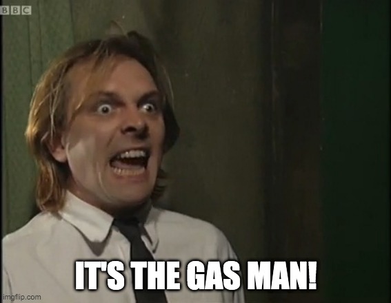 gas man | IT'S THE GAS MAN! | image tagged in gas man | made w/ Imgflip meme maker