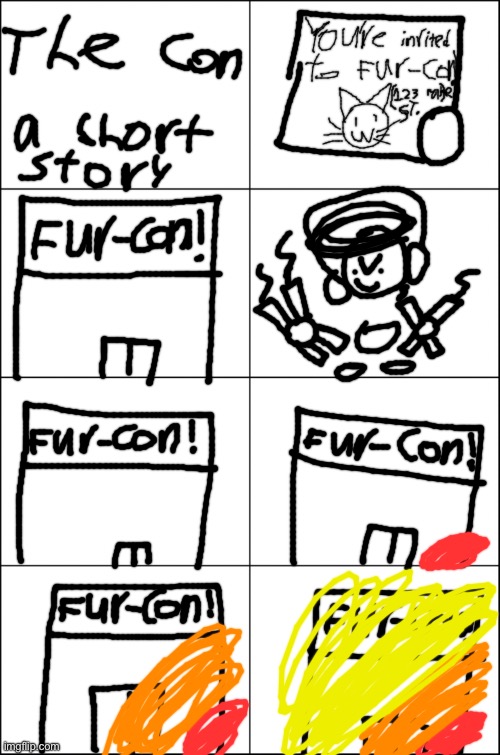 The con. A short story. | image tagged in eight panel rage comic maker | made w/ Imgflip meme maker