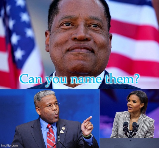 Three black republicans | Can you name them? | made w/ Imgflip meme maker