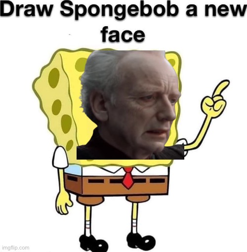 draw spongebob a new face | image tagged in draw spongebob a new face | made w/ Imgflip meme maker