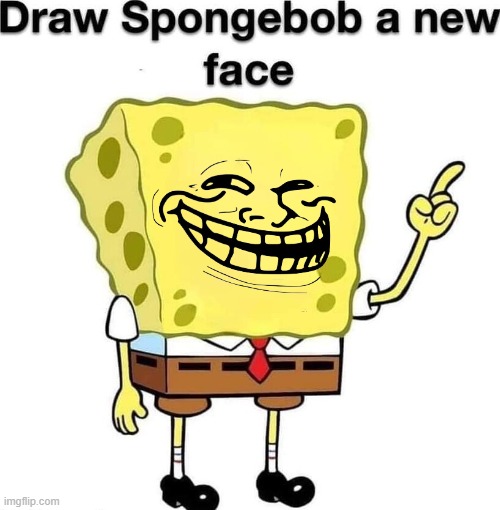draw spongebob a new face | image tagged in draw spongebob a new face | made w/ Imgflip meme maker