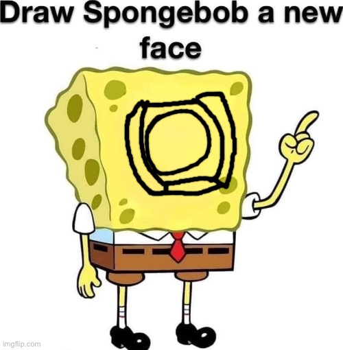 john ultrakill | image tagged in draw spongebob a new face | made w/ Imgflip meme maker