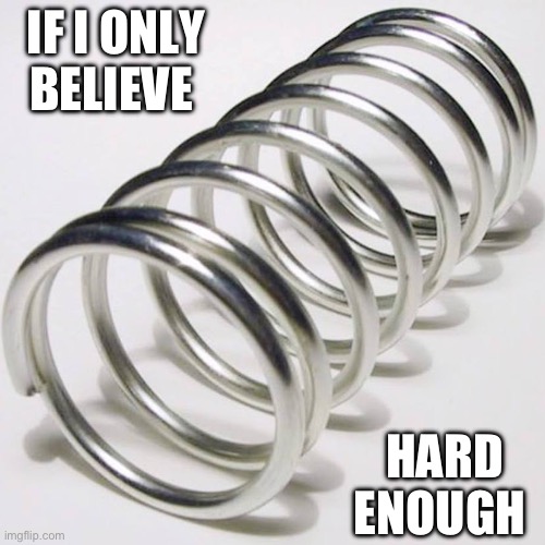 Don’t let me down like my light saber did. | IF I ONLY BELIEVE; HARD ENOUGH | image tagged in funny memes,springtime,star wars,light saber | made w/ Imgflip meme maker