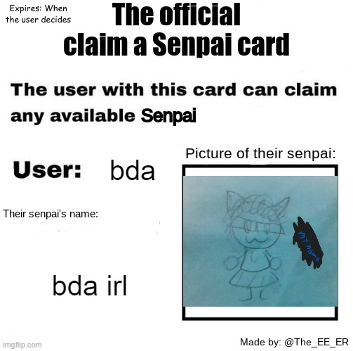 no one is allowed to simp for this | bda; bda irl | image tagged in the official claim a senpai pass | made w/ Imgflip meme maker