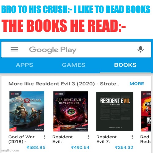 He was using the nerd rizz | BRO TO HIS CRUSH:- I LIKE TO READ BOOKS; THE BOOKS HE READ:- | image tagged in lol,games,fun,front page plz,memes | made w/ Imgflip meme maker