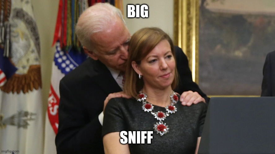 Joe Biden Sniffs Hair | BIG SNIFF | image tagged in joe biden sniffs hair | made w/ Imgflip meme maker