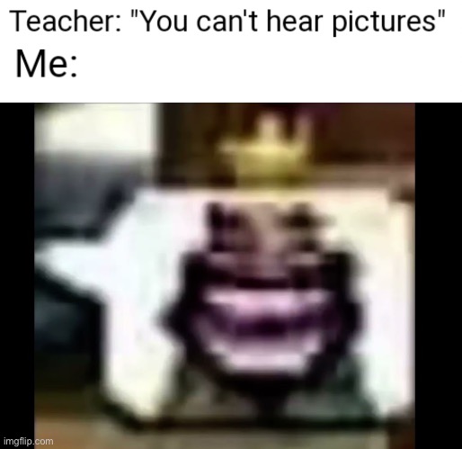 HEHEHEHAW | image tagged in you can't hear pictures | made w/ Imgflip meme maker