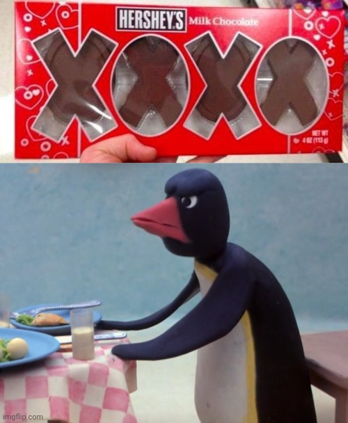 Hershey's milk chocolate xs and os | image tagged in pingu's dad angry,x,o,hershey's,you had one job,memes | made w/ Imgflip meme maker