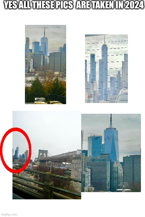 WTC 1 is back, but no WTC 2 | YES ALL THESE PICS  ARE TAKEN IN 2024 | image tagged in 9/11,twin towers,2024,world trade center 1 | made w/ Imgflip meme maker