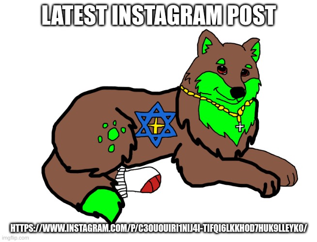 Farkas | LATEST INSTAGRAM POST; HTTPS://WWW.INSTAGRAM.COM/P/C3OUOUIRI1NIJ4I-TIFQI6LKKHOD7HUK9LLEYK0/ | image tagged in farkas | made w/ Imgflip meme maker