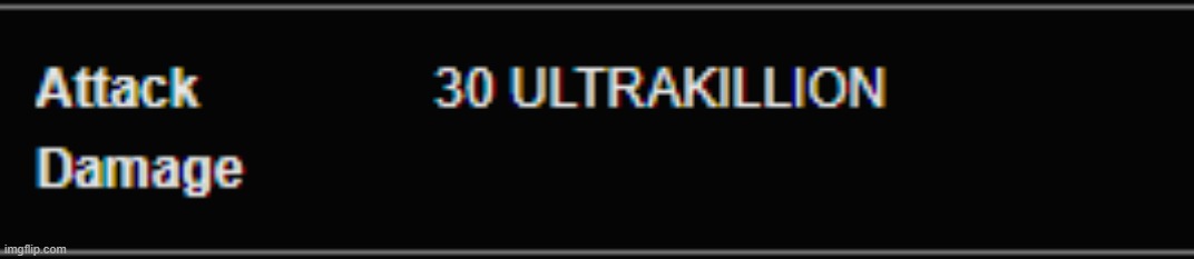 30 ULTRAKILLION | made w/ Imgflip meme maker