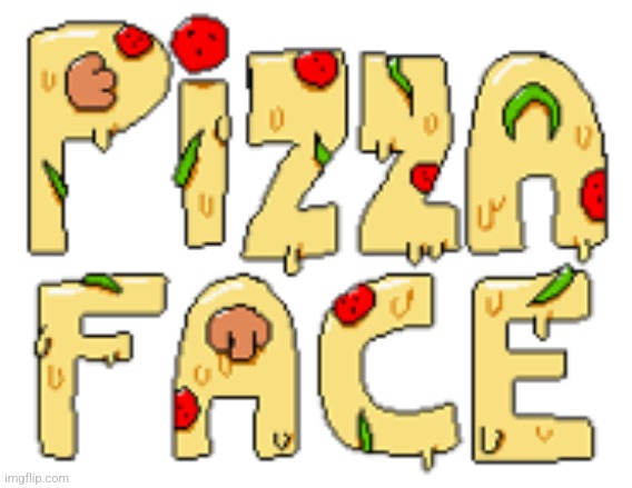 Pizza Face VS Screen Name | image tagged in pizza face vs screen name | made w/ Imgflip meme maker