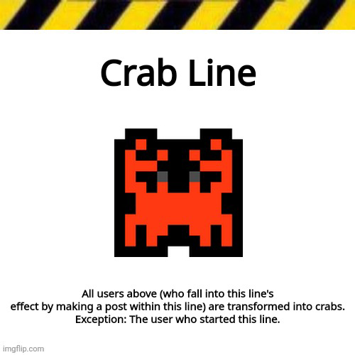 High Quality Crab Line (New Version) Blank Meme Template