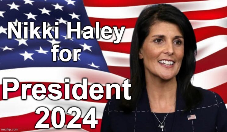 Nikki Haley for President 2024 Republican JPP | Nikki Haley
for; President
2024 | image tagged in nikki haley for president 2024 jpp,election,usa,united states,america,freedom | made w/ Imgflip meme maker
