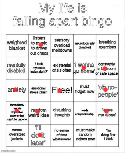 It's called social anxiety | image tagged in my life is falling apart bingo | made w/ Imgflip meme maker
