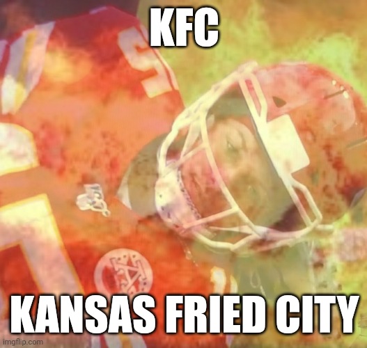 Makes some good meaty chicken | KFC; KANSAS FRIED CITY | made w/ Imgflip meme maker