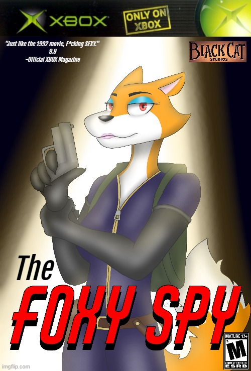 I was thinking about the movie Ill make after making TimeZone 1. Here's what it'd be as its official Game Adaptation. | "Just like the 1992 movie, F*cking SEXY." 
9.9
-Official XBOX Magazine; The | image tagged in the foxy spy,movie,game,idea,cartoon,major game cover art | made w/ Imgflip meme maker