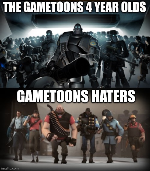 United we stand to stop gametoons fans! | THE GAMETOONS 4 YEAR OLDS; GAMETOONS HATERS | image tagged in mann vs machine | made w/ Imgflip meme maker