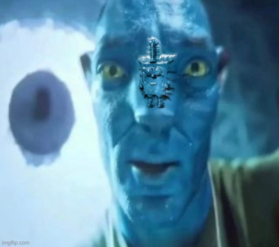 . | image tagged in avatar guy | made w/ Imgflip meme maker
