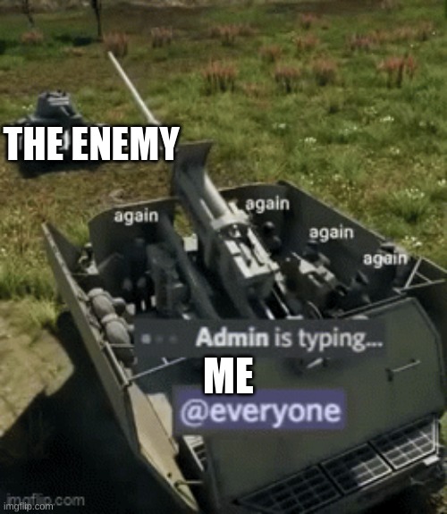 THE ENEMY ME | made w/ Imgflip meme maker