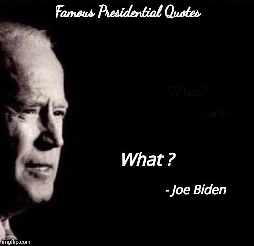 Famous Presidential Quotes | made w/ Imgflip meme maker