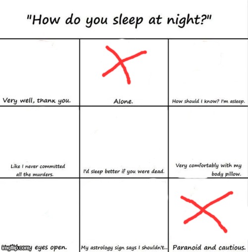e | image tagged in how do you sleep at night | made w/ Imgflip meme maker