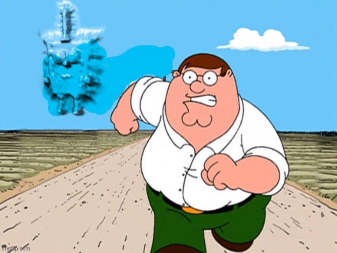 Peter Griffin running away | image tagged in peter griffin running away | made w/ Imgflip meme maker