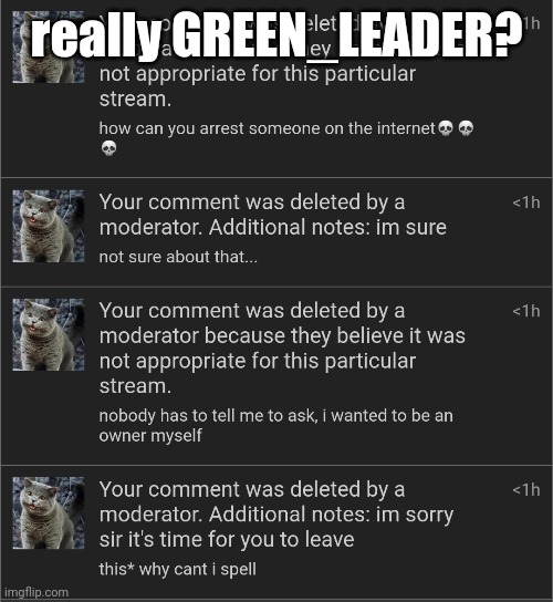 really GREEN_LEADER? | made w/ Imgflip meme maker