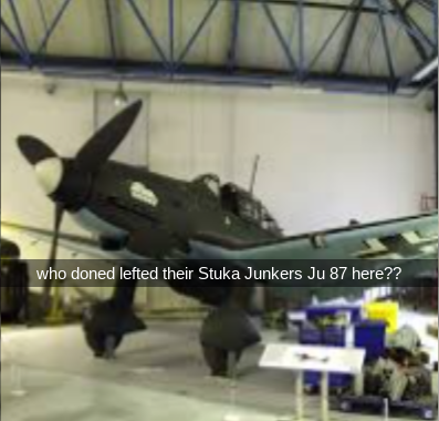 High Quality who doned left their junkers ju 87 here Blank Meme Template