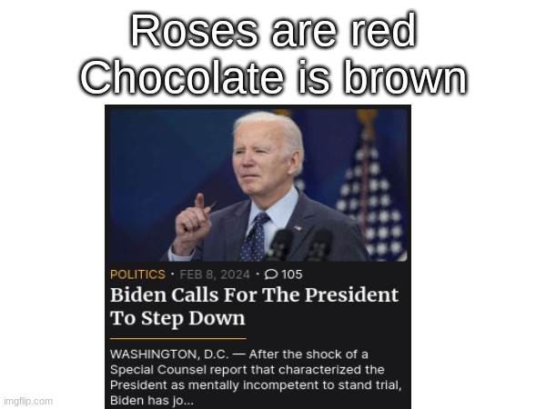 apparently satire is too political for the fun stream soooooo | Roses are red
Chocolate is brown | image tagged in satire,poem,babylon bee | made w/ Imgflip meme maker