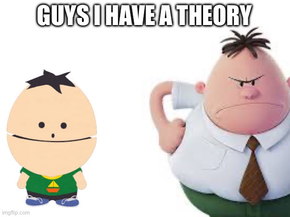 Blank White Template | GUYS I HAVE A THEORY | image tagged in blank white template | made w/ Imgflip meme maker