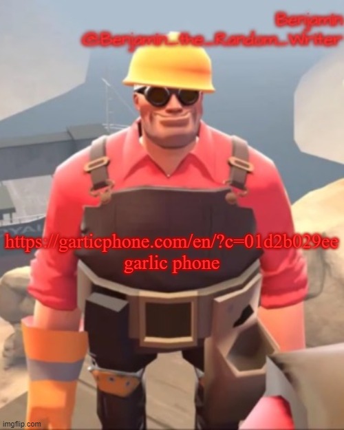 join or you gey | https://garticphone.com/en/?c=01d2b029ee

garlic phone | image tagged in small engineer | made w/ Imgflip meme maker