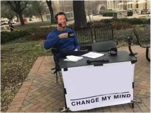 High Quality Tony Romo - Change My Mind Blank Meme Template