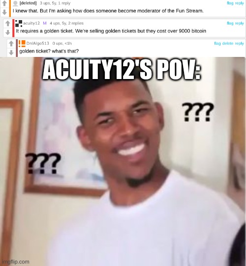 ACUITY12'S POV: | image tagged in nick young | made w/ Imgflip meme maker