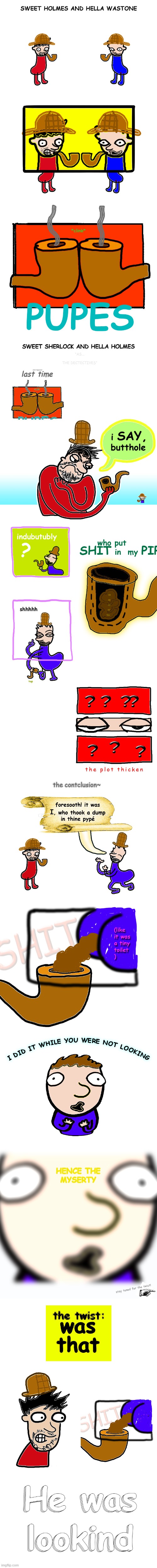 the crazy and wacky adventures of sweet sherlock and hella holmes. | made w/ Imgflip meme maker