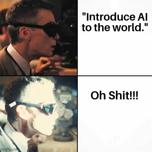 AI | image tagged in allow us to introduce ourselves | made w/ Imgflip meme maker