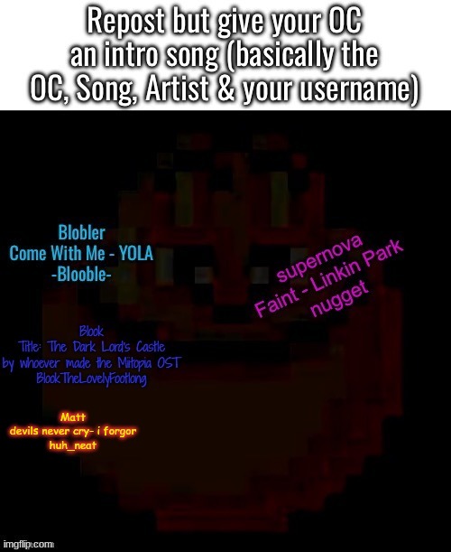 Matt
devils never cry- i forgor
huh_neat | made w/ Imgflip meme maker