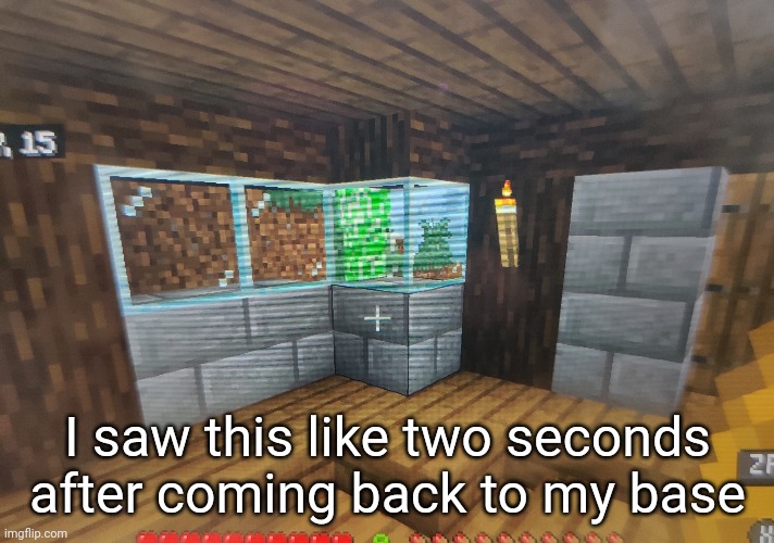 Well that could've gone horribly. | I saw this like two seconds after coming back to my base | made w/ Imgflip meme maker