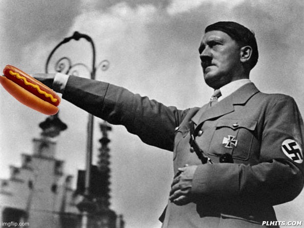 Hot dog | image tagged in hitler | made w/ Imgflip meme maker
