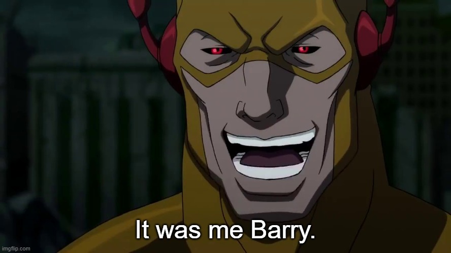 It was me, Barry | It was me Barry. | image tagged in it was me barry | made w/ Imgflip meme maker